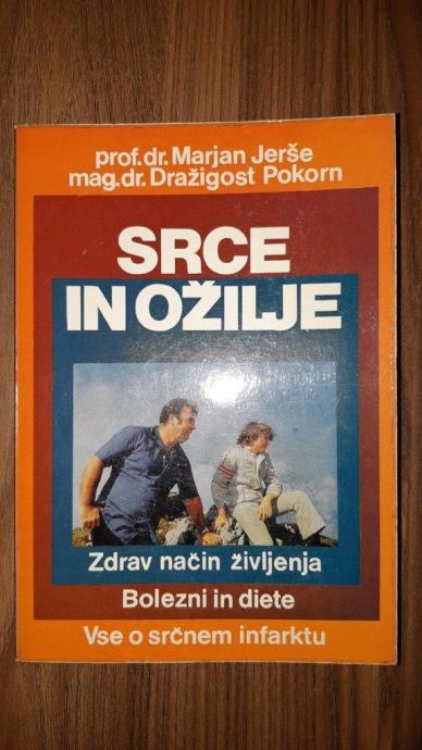 Srce in ožilje / Marjan Jerše, Dražigost Pokorn