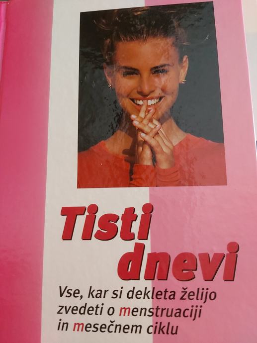 TISTI DNEVI, VSE KAR SI DEKLETA ŽELIJO ZVEDETI O MENSTRUACIJI