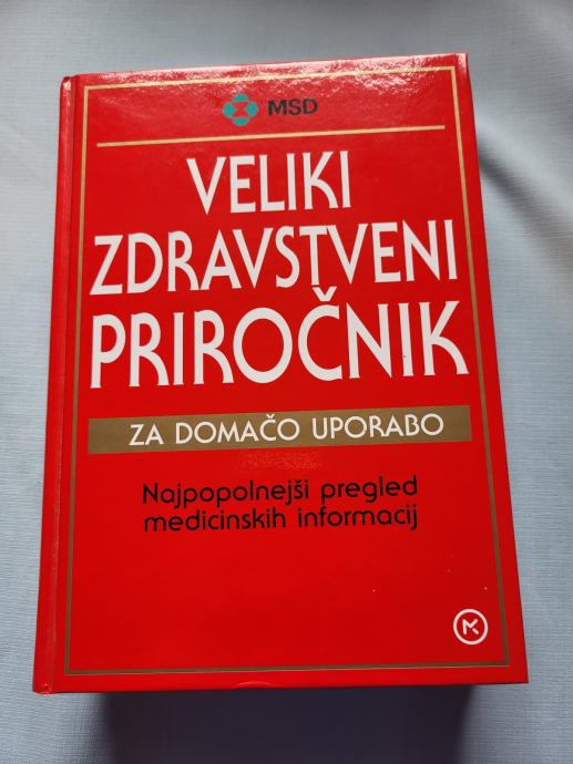 VELIKI ZDRAVSTVENI PRIROČNIK za domačo rabo