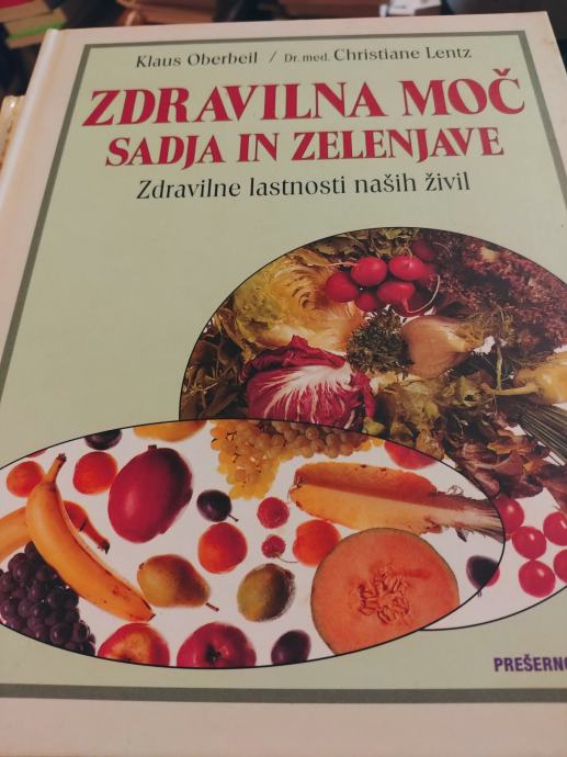 ZDRAVILNA MOČ SADJA IN ZELENJAVE