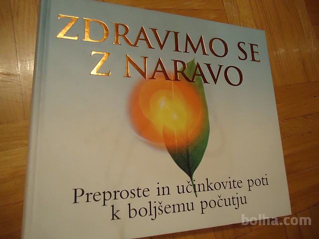 ZDRAVIMO SE Z NARAVO