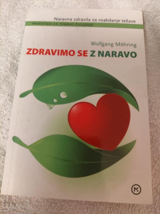 ZDRAVIMO SE Z NARAVO