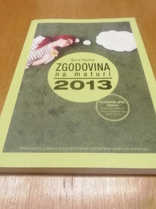 ZGODOVINA NA MATURI BORIS PAVLIHA 2013 CENA 12,5 EUR