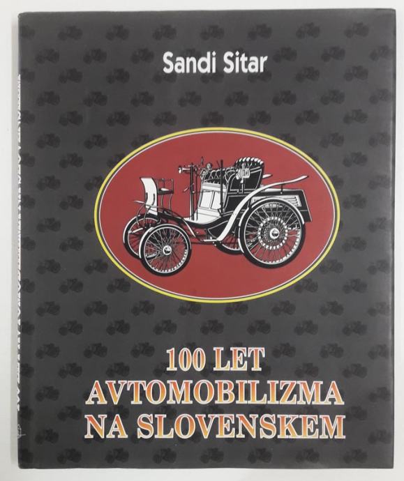 100 LET AVTOMOBILIZMA NA SLOVENSKEM, Sandi Sitar