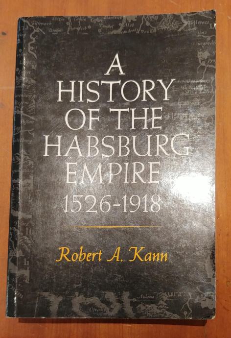 A History Of The Habsburg Empire 1526 1918