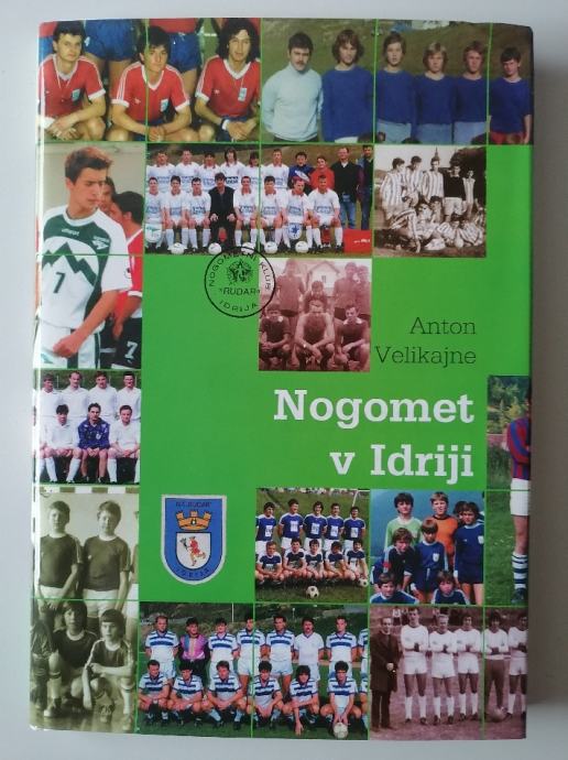 ANTON VELIKANJE, NOGOMET V IDRIJI, NK RUDAR IDRIJA