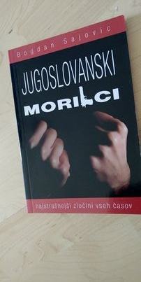 BOGDAN SAJOVIC - JUGOSLOVANSKI MORILCI