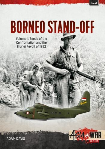 Borneo Stand-Off Vol.1-Seeds of the Confrontation and the Brunei Revol