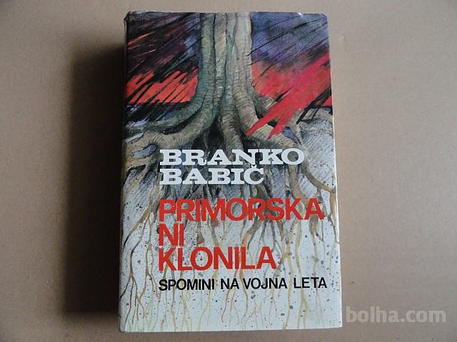 BRANKO BABIČ, PRIMORSKA NI KLONILA