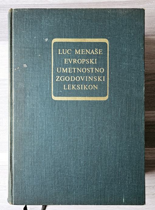 EVROPSKI UMETNOSTOZGODOVINSKI LEKSIKON Luc Menaše