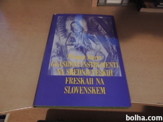 GLASBENI INSTRUMENTI NA SREDNJEVEŠKIH FRESKAH NA SLOVENSKEM P. KURET