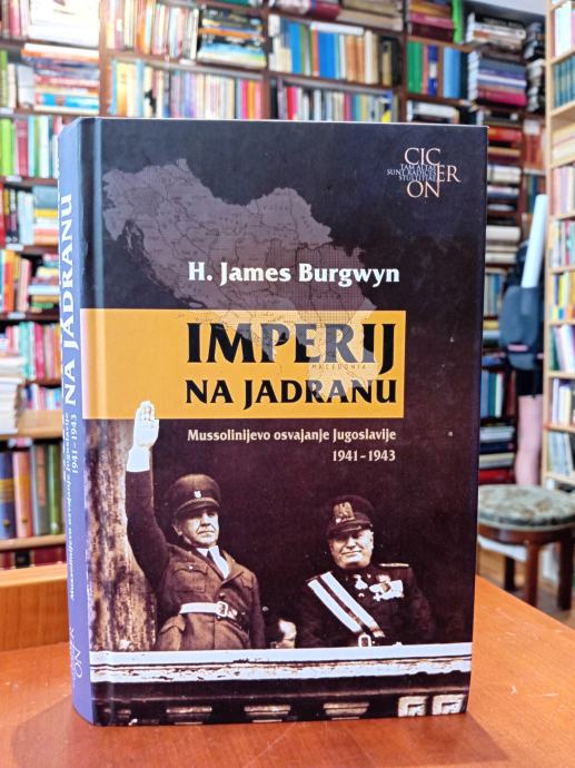 H. James Burgwyn: Imperij na Jadranu