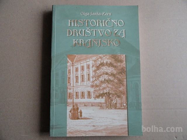 HISTORIČNO DRUŠTVO ZA KRANJSKO, OLGA JANŠA-ZORN