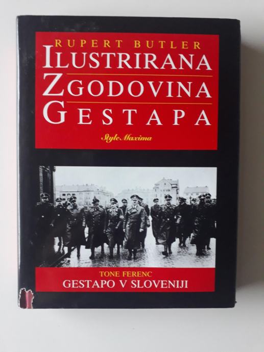 ILUSTRIRANA ZGODOVINA GESTAPA, GESTAPO V SLOVENIJI, FERENC, BUTLER