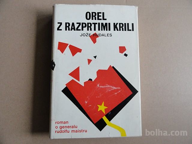 JOŽE HUDALES, OREL Z RAZPRTIMI KRILI, RUDOLF MAISTER