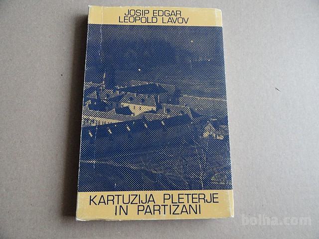 KARTUZIJA PLETERJE IN PARTIZANI, JOSIP EDGAR IN LEOPOLD LAVO