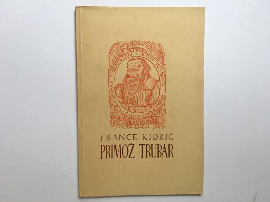 Kidrič, Franc: Primož Trubar (1950)