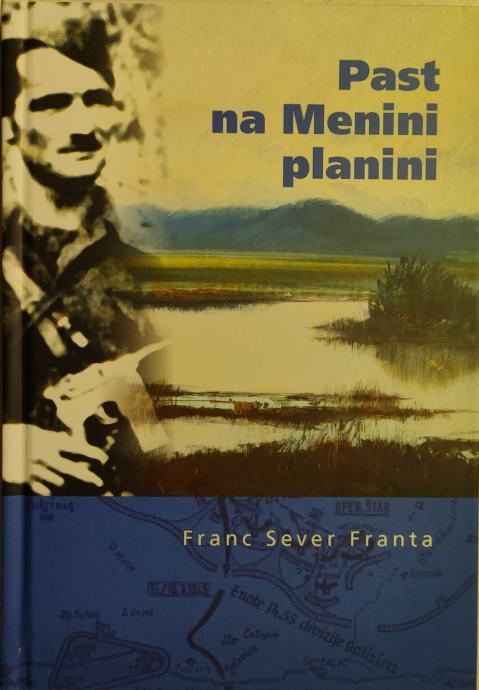 Past na Menini planini, Franc Sever Franta, 2010