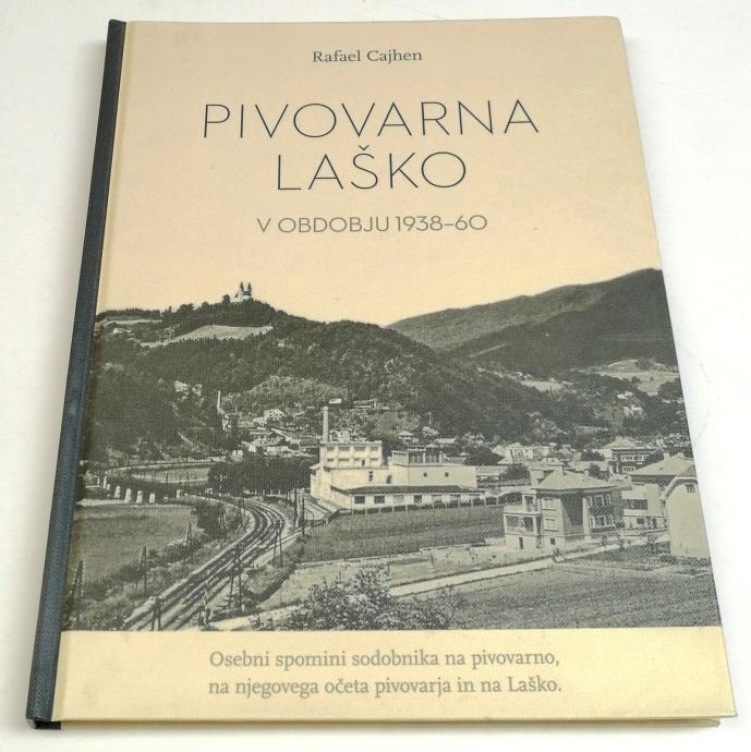 PIVOVARNA LAŠKO, V obdobju 1938-60 - Rafael Cajhen