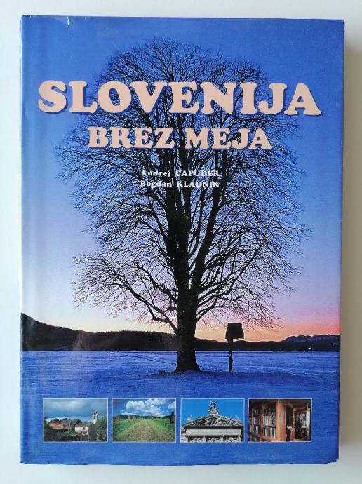 SLOVENIJA BREZ MEJA, ANDREJ CAPUDER, BOGDAN KLADNIK