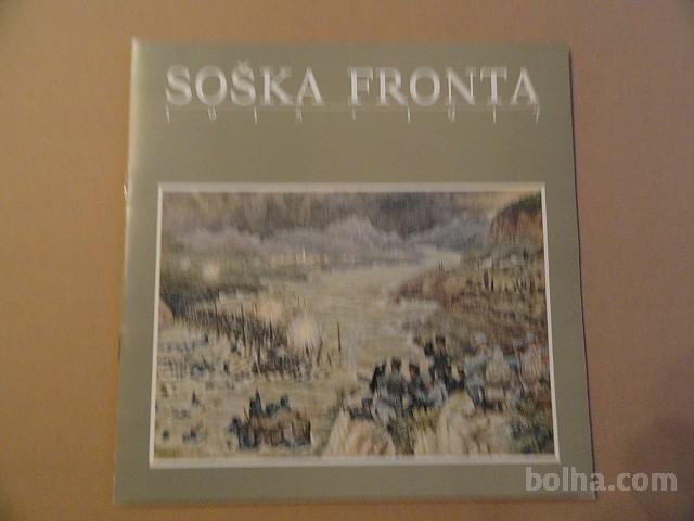 SOŠKA FRONTA 1915-1917, KATALOG K RAZSTAVI, 1989