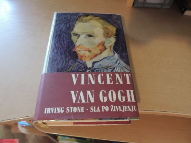 VINCENT VAN GOGH SLA PO ŽIVLLJENJU I. STONE ZALOŽBA OBZORJA 1964