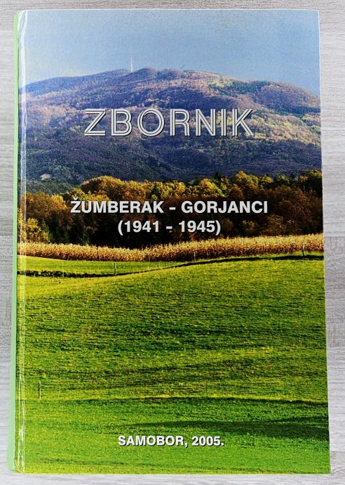 ZBORNIK ŽUMBERAK - GORJANCI (1941 - 1945) Franci Šalil