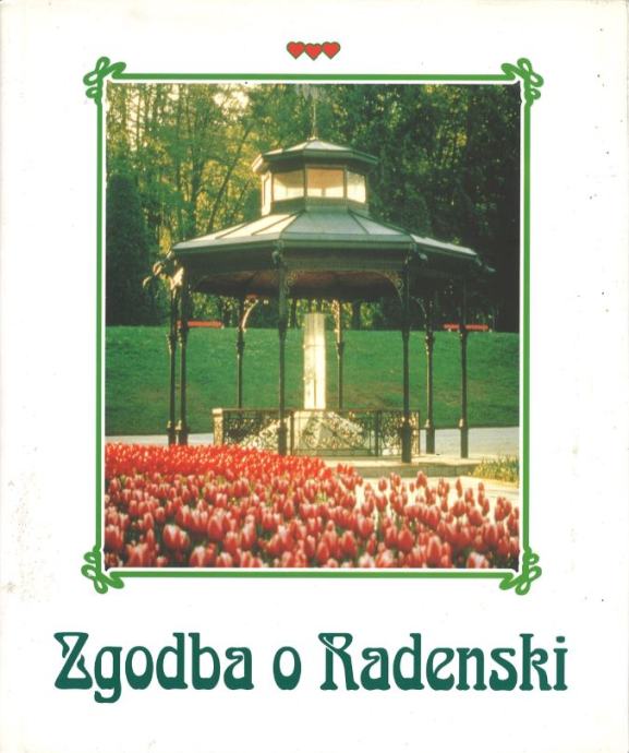 Zgodba o Radenski / Kajetan Kovič