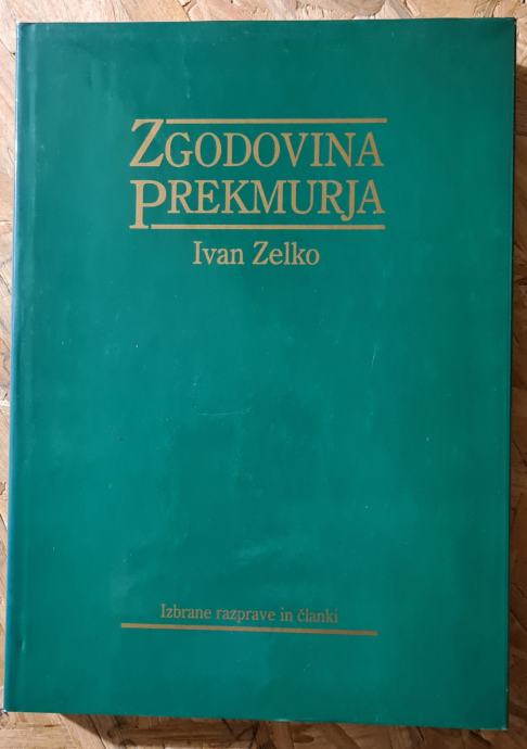 Zgodovina Prekmurja, Ivan Zelko, 1997