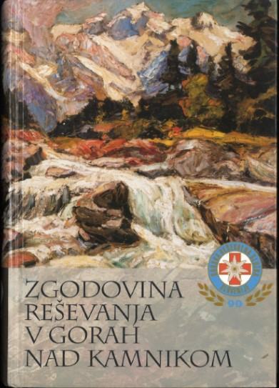 Zgodovina reševanja v gorah nad Kamnikom-podpis enega od avtorjev