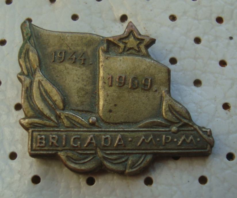 ZNAČKA BRIGADA M,P.M ĐURĐEVAC 1944-69