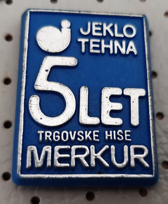 Značka Jeklotehna 5 let trgovske hiše Merkur modra