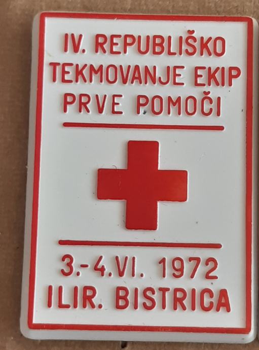 Značka Rdeči križ 4. Republiško tekmovanje Ilirska Bistrica 1972