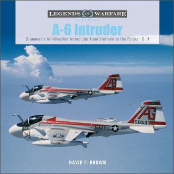 A-6 Intruder: Grumman's All-Weather Interdictor