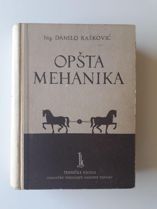 DANILO RAŠKOVIĆ, OPŠTA MEHANIKA