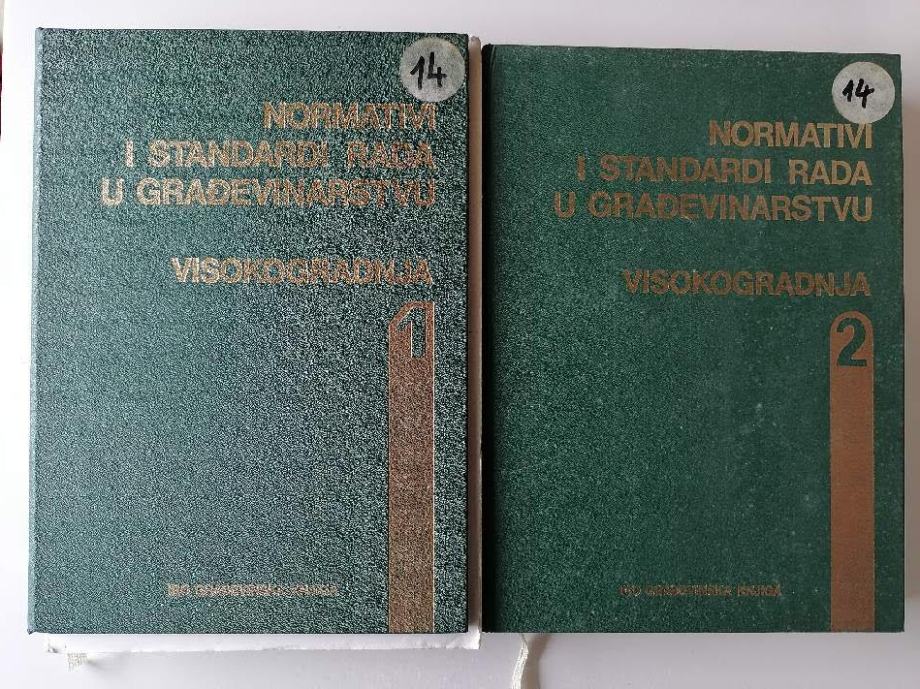 Normativi I Standardi Rada U Gradevinarstvu Visokogradnja 2 Knjigi