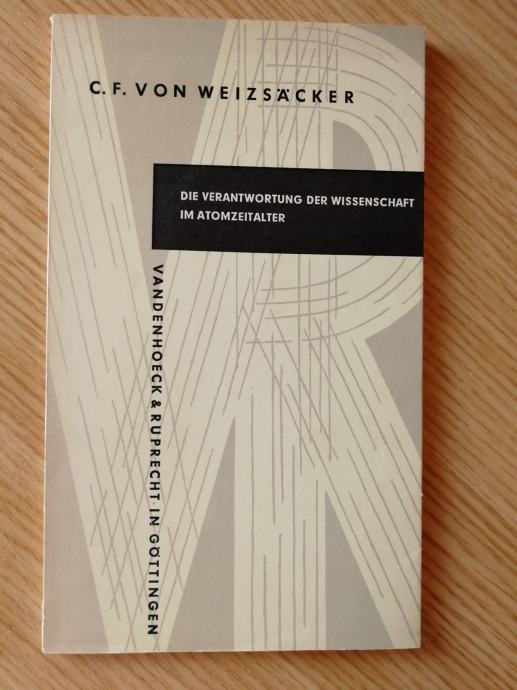 Weizsacker Von C.F. – Die verantwortung der wissenschaft in atomzeital