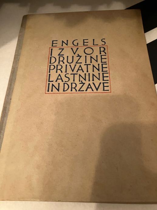 Friedrich Engels - Izvor družine, privatne lastnine in države